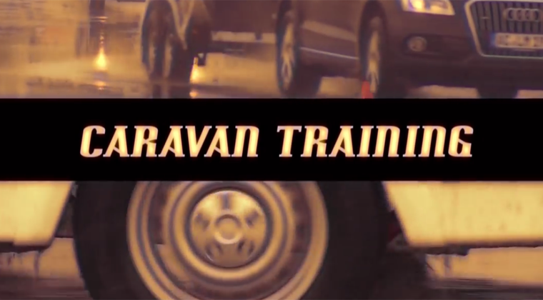 Caravan-Fahrschule – Videotipps (nicht nur) für Anfänger!