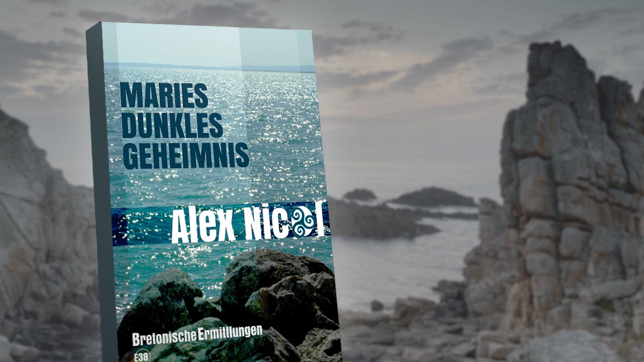 Der sympathische Bretagne-Krimi: Alex Nicols Serie um Gwenn Rosmadec